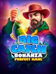 Big Catch Bonanza Perfect Haul